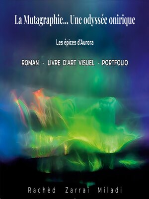 cover image of La mutagraphie ... Une odyssée onirique
